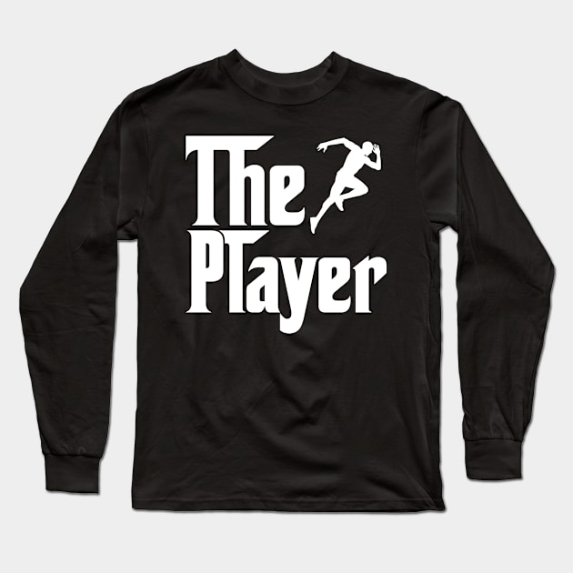 The player job gifts for father . Perfect present for mother dad friend him or her Long Sleeve T-Shirt by SerenityByAlex